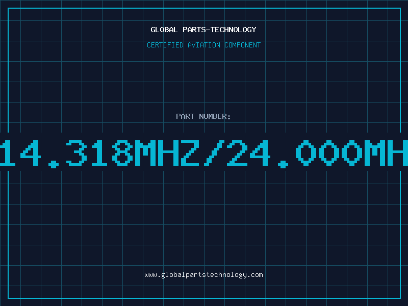 Aviation Part O14.318MHZ/24.000MHZ