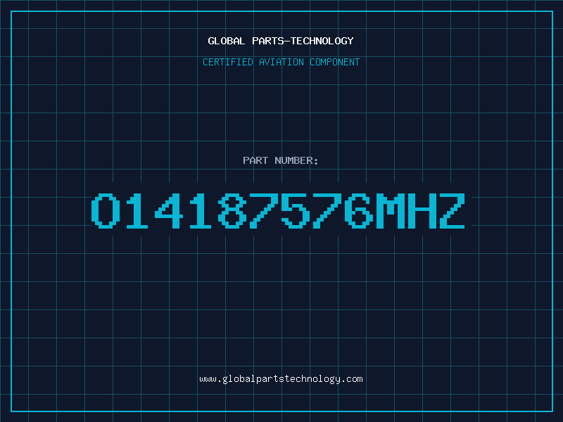 Aviation Part O14187576MHZ