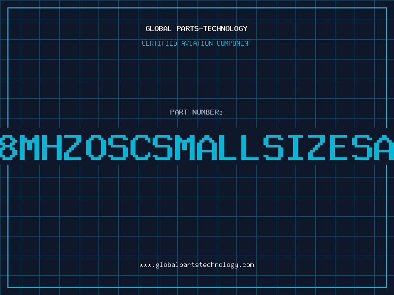 Aviation Part O14318MHZOSCSMALLSIZESARONIX