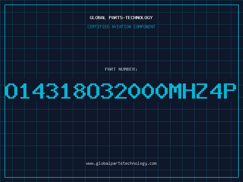 Aviation Part O14318O32000MHZ4P