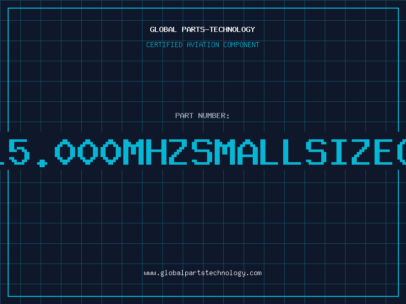 Aviation Part O15.000MHZSMALLSIZEOS