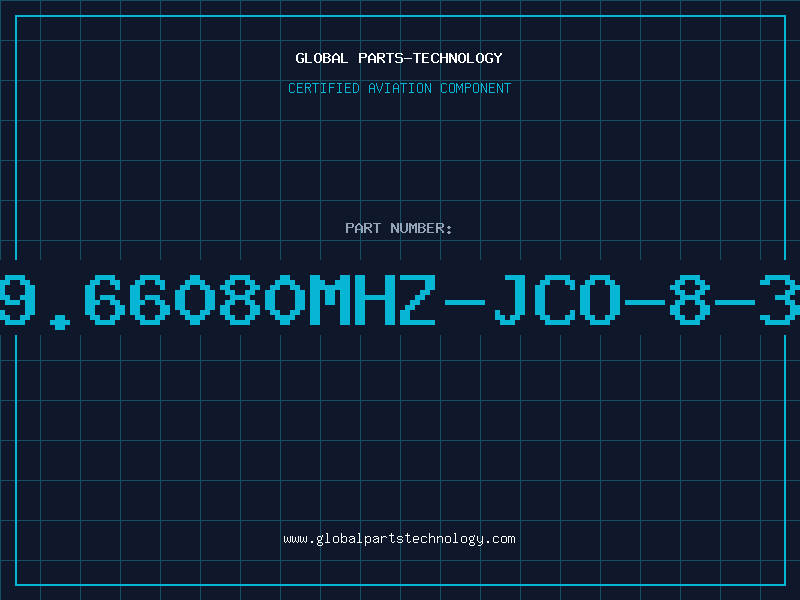Aviation Part O19.66080MHZ-JCO-8-3-B