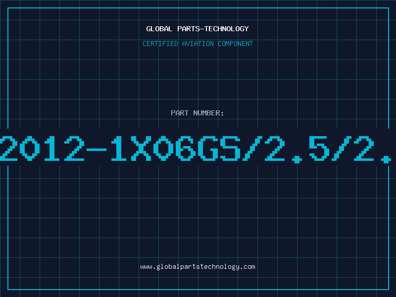 Aviation Part O2012-1X06GS/2.5/2.5