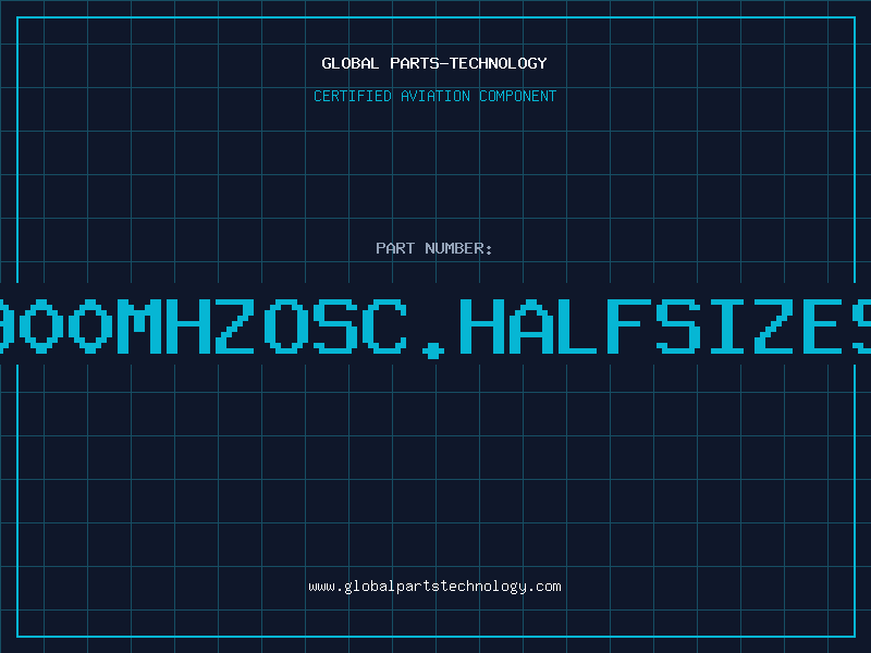 Aviation Part O24.900MHZOSC.HALFSIZESHORT