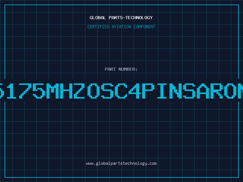 Aviation Part O25175MHZOSC4PINSARONIX