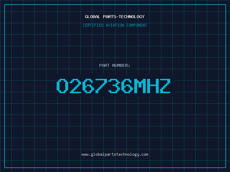Aviation Part O26736MHZ
