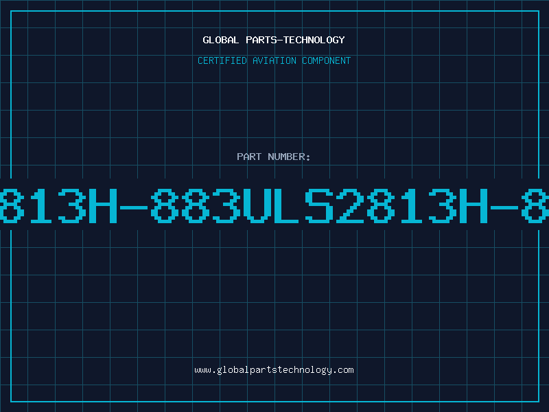 Aviation Part O2813H-883ULS2813H-883