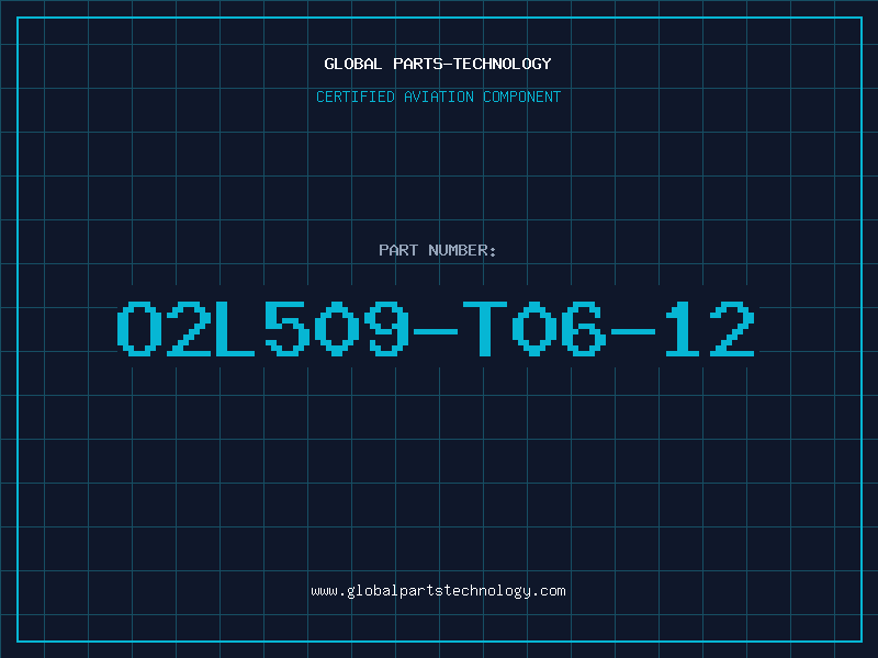 Aviation Part O2L509-T06-12