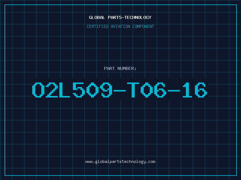 Aviation Part O2L509-T06-16