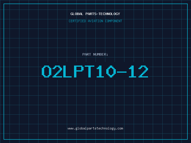Aviation Part O2LPT10-12