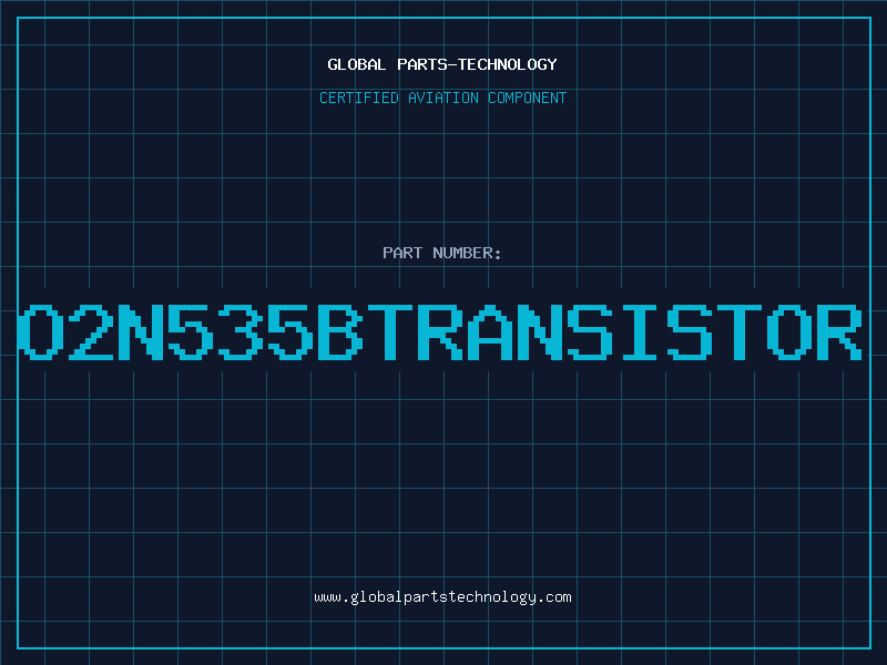 Aviation Part O2N535BTRANSISTOR