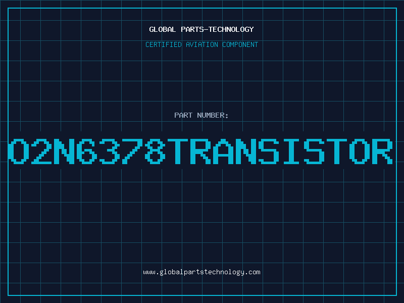 Aviation Part O2N6378TRANSISTOR