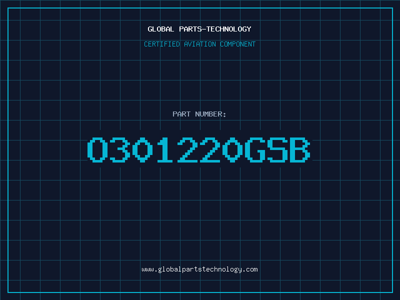 Aviation Part O301220GSB