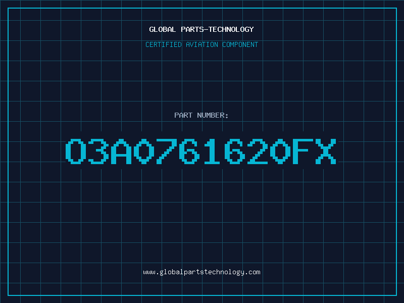 Aviation Part O3A0761620FX