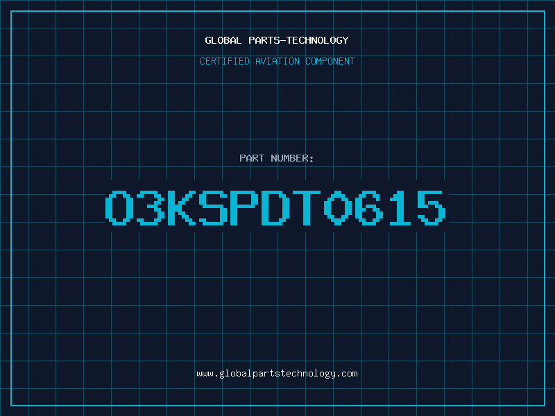 Aviation Part O3KSPDT0615