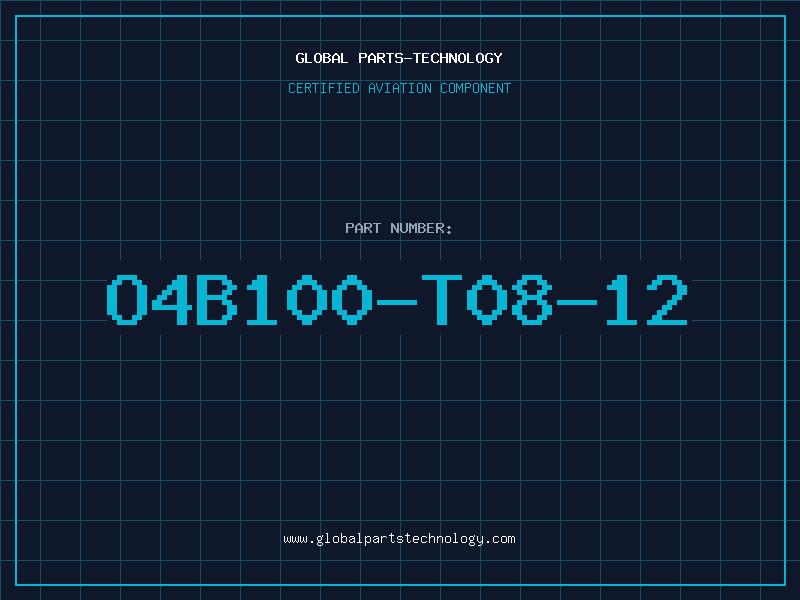 Aviation Part O4B100-T08-12