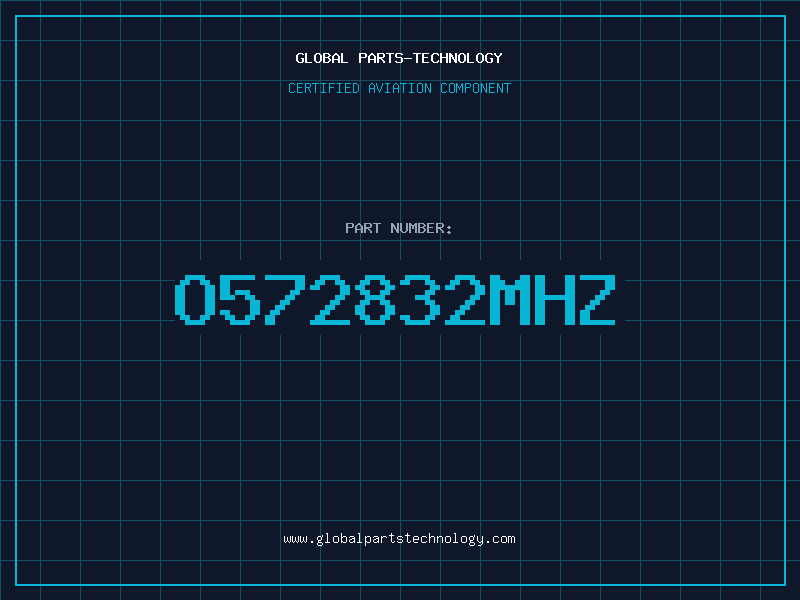 Aviation Part O572832MHZ