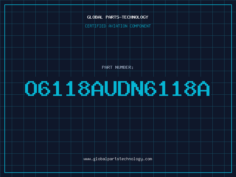 Aviation Part O6118AUDN6118A