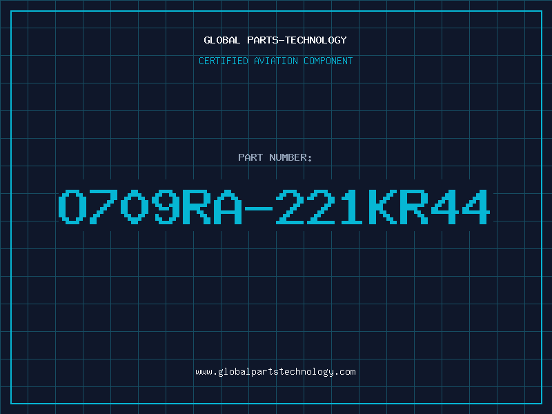 Aviation Part O709RA-221KR44