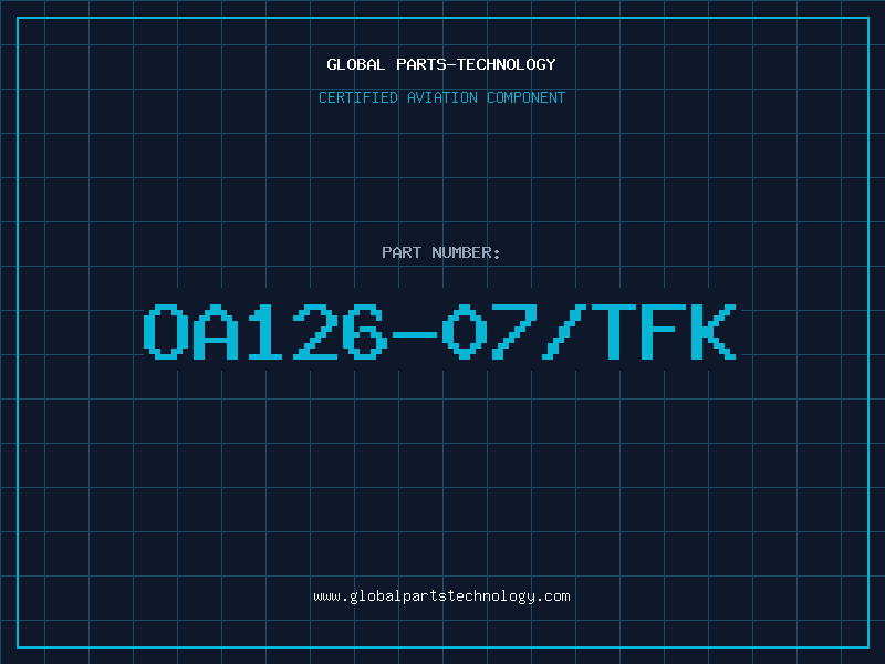 Aviation Part OA126-07/TFK