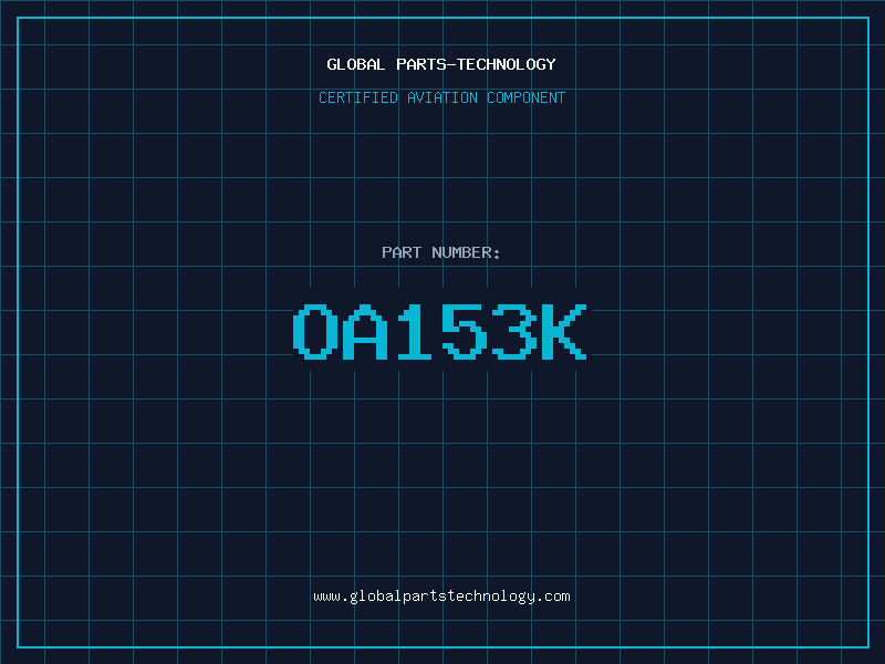Aviation Part OA153K
