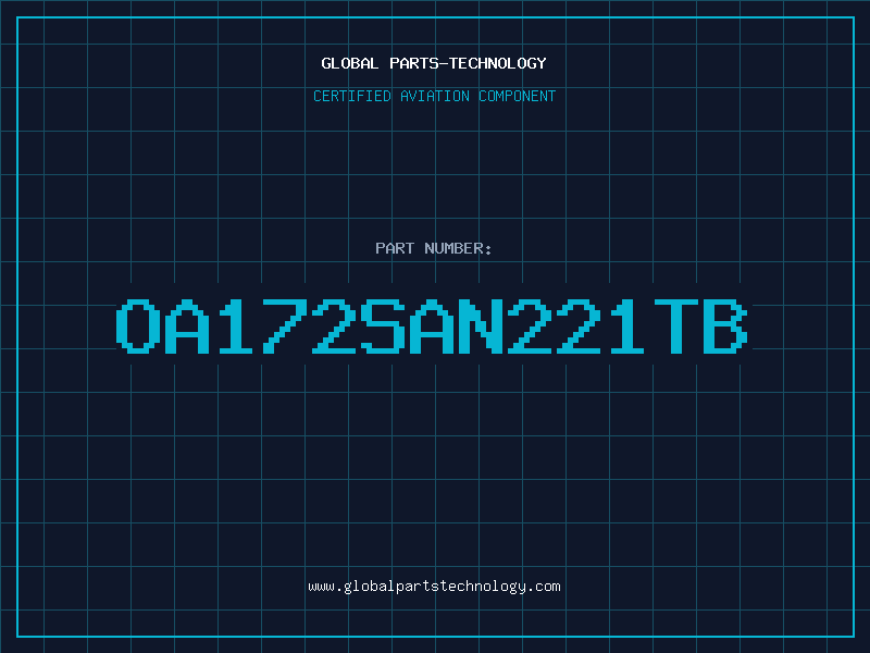 Aviation Part OA172SAN221TB