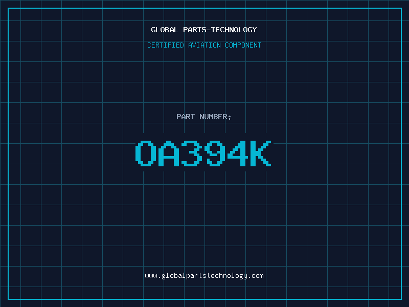 Aviation Part OA394K