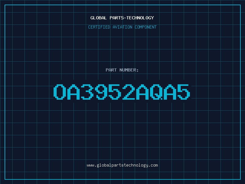 Aviation Part OA3952AQA5
