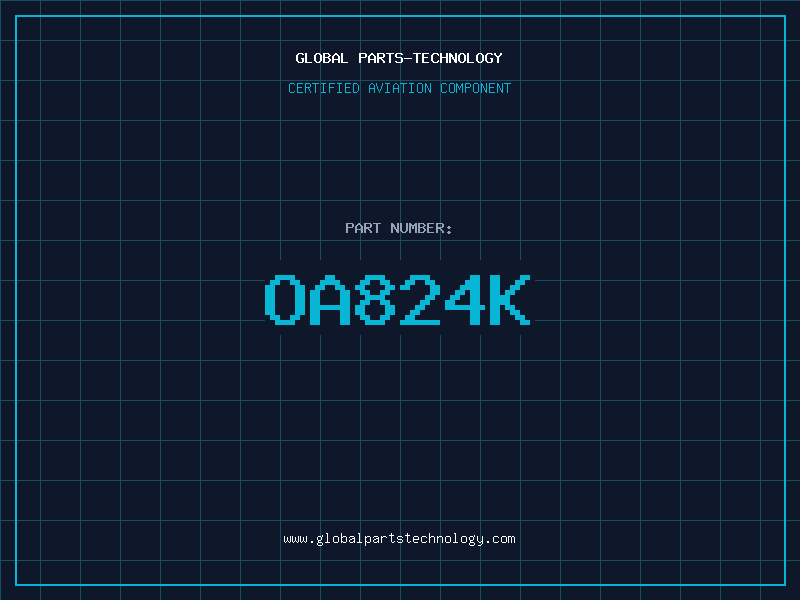 Aviation Part OA824K