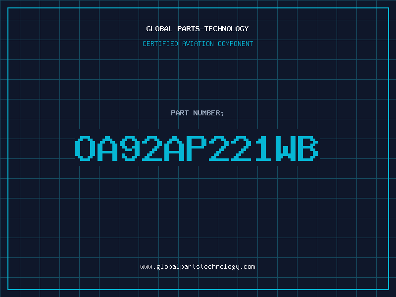 Aviation Part OA92AP221WB