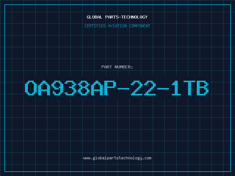 Aviation Part OA938AP-22-1TB