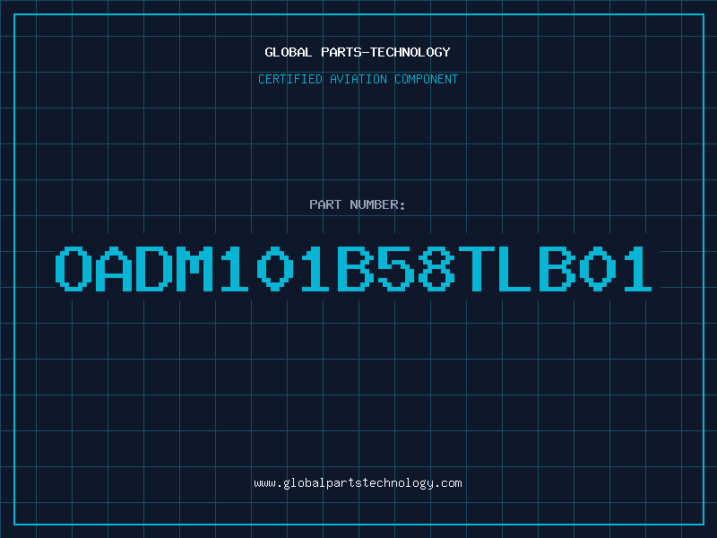 Aviation Part OADM101B58TLB01