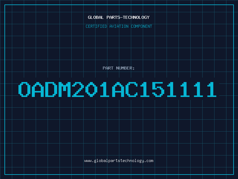 Aviation Part OADM201AC151111