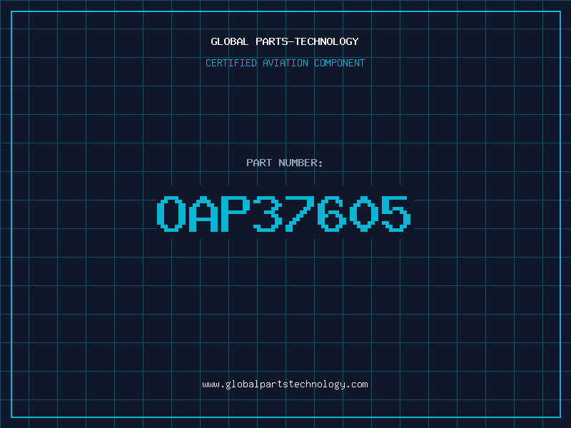 Aviation Part OAP37605