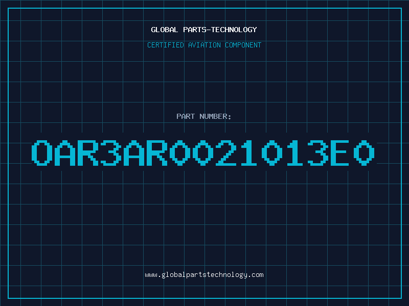 Aviation Part OAR3AR0021013E0