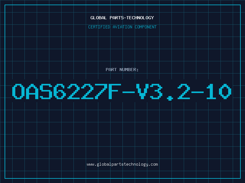 Aviation Part OAS6227F-V3.2-10