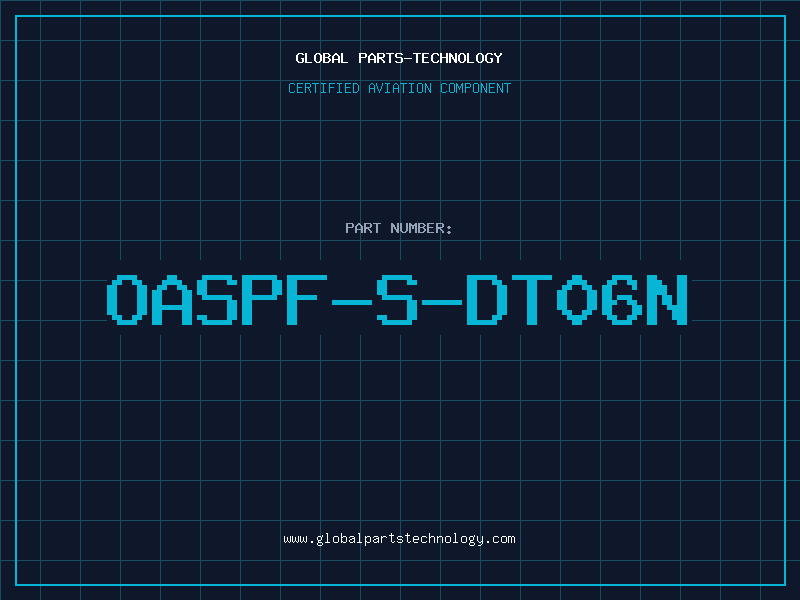 Aviation Part OASPF-S-DT06N