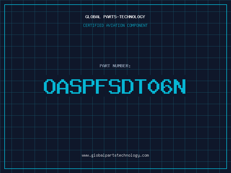Aviation Part OASPFSDT06N