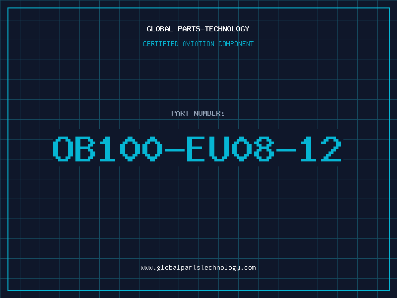 Aviation Part OB100-EU08-12