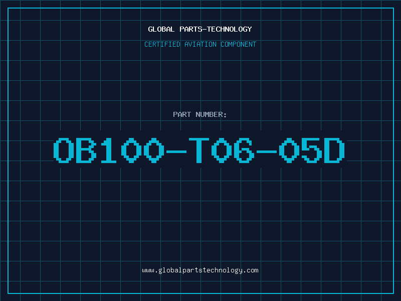 Aviation Part OB100-T06-05D