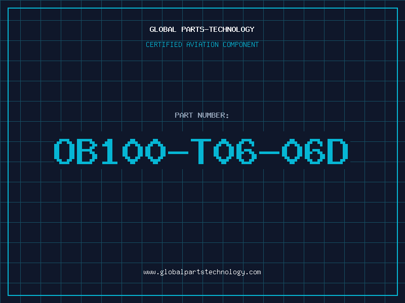 Aviation Part OB100-T06-06D