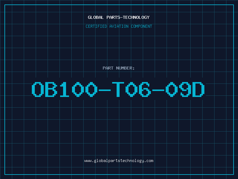 Aviation Part OB100-T06-09D