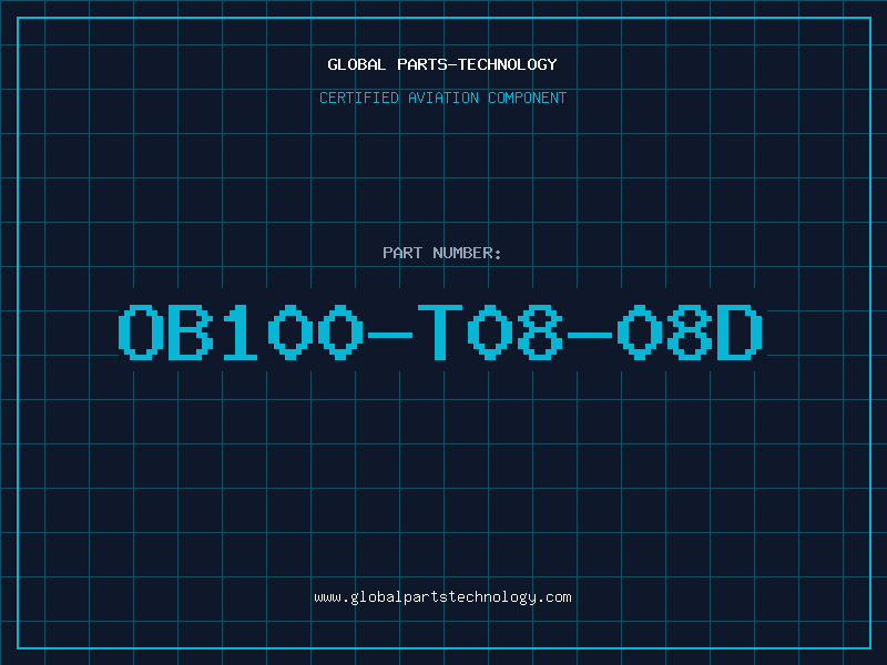 Aviation Part OB100-T08-08D