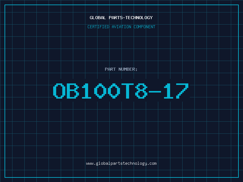Aviation Part OB100T8-17