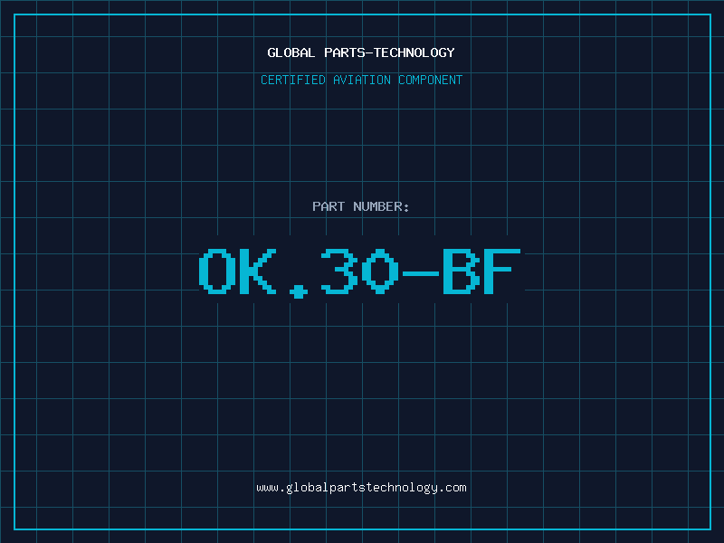Aviation Part OK.30-BF