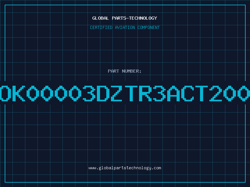 Aviation Part OK00003DZTR3ACT200