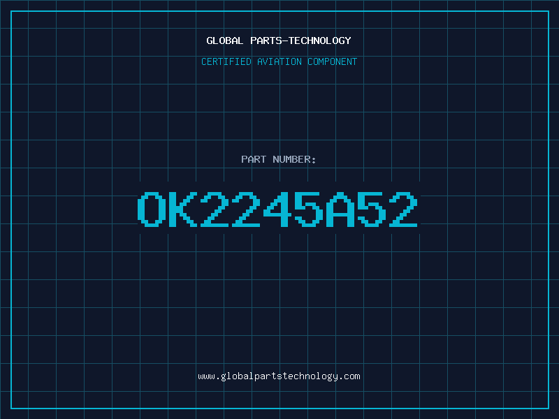 Aviation Part OK2245A52