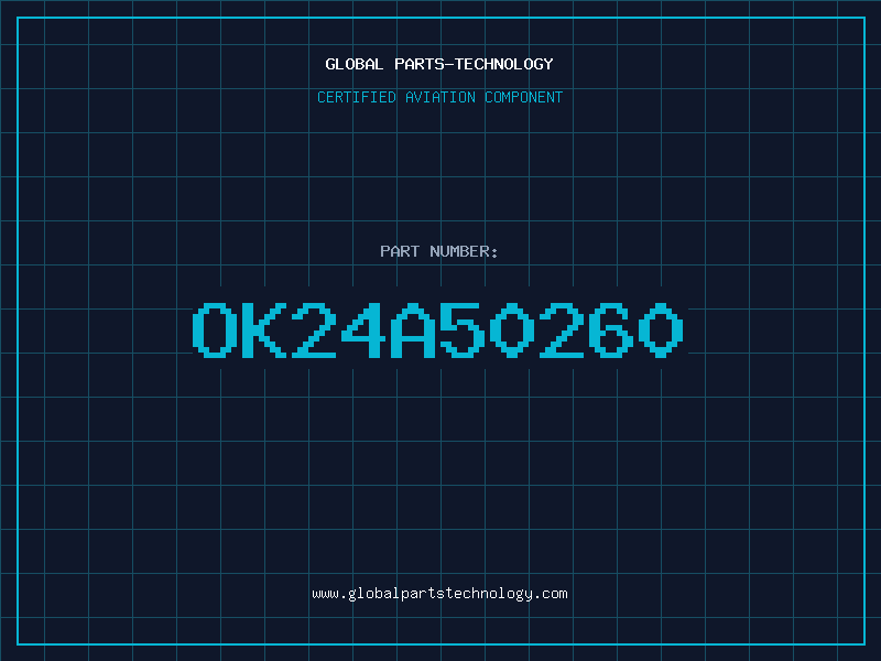 Aviation Part OK24A50260