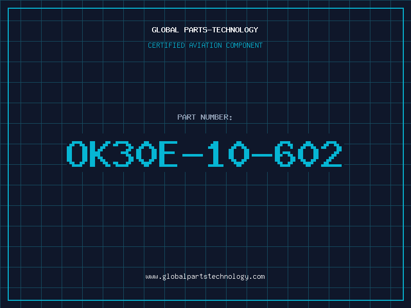Aviation Part OK30E-10-602