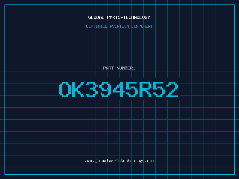 Aviation Part OK3945R52